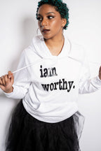 I Am Worthy Unisex Hoodie - Black Writing