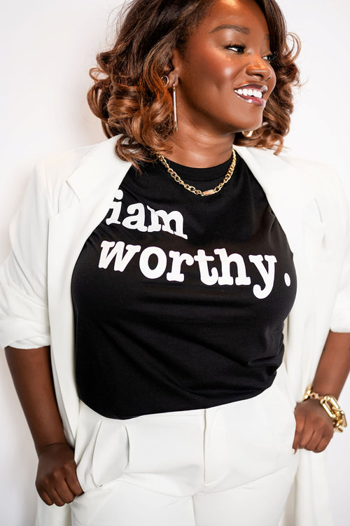 I Am Worthy Unisex T-Shirt - White Writing