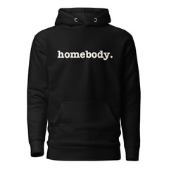 Homebody Unisex Hoodie - Unisex Writing