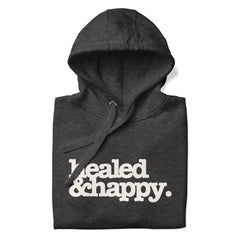 Healed & Happy Unisex Hoodie - White Writing