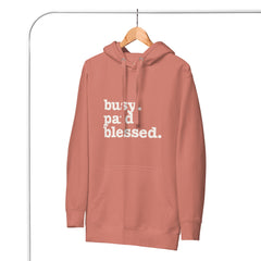 Busy. Paid. Blessed. Unisex Hoodie - White Writing