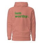 I Am Worthy Unisex Hoodie - Green Writing