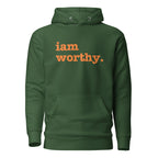 I Am Worthy Unisex Hoodie - Orange Writing