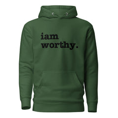 I Am Worthy Unisex Hoodie - Black Writing