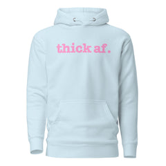 Thick AF Unisex Hoodie - Pink Writing