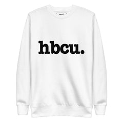 HBCU Unisex Premium Sweatshirt - Black Writing