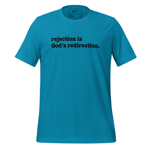 Rejection Is God's Redirection Unisex T-Shirt - Black Writing