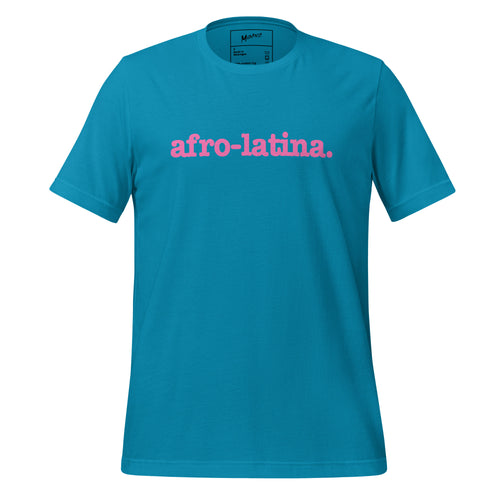 Afro-Latina Unisex T-Shirt - Pink Writing