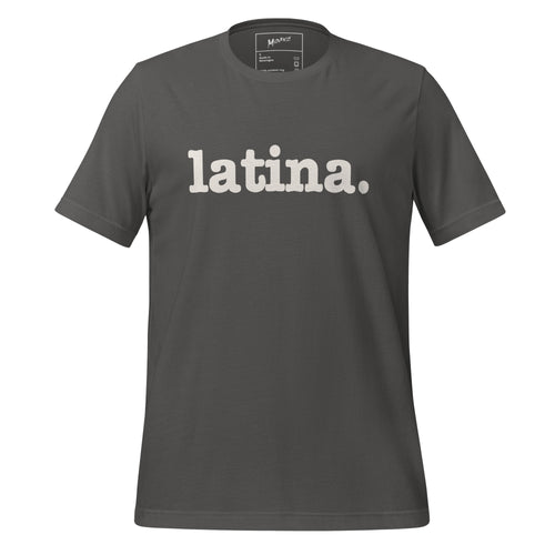 Latina Unisex T-Shirt - White Writing