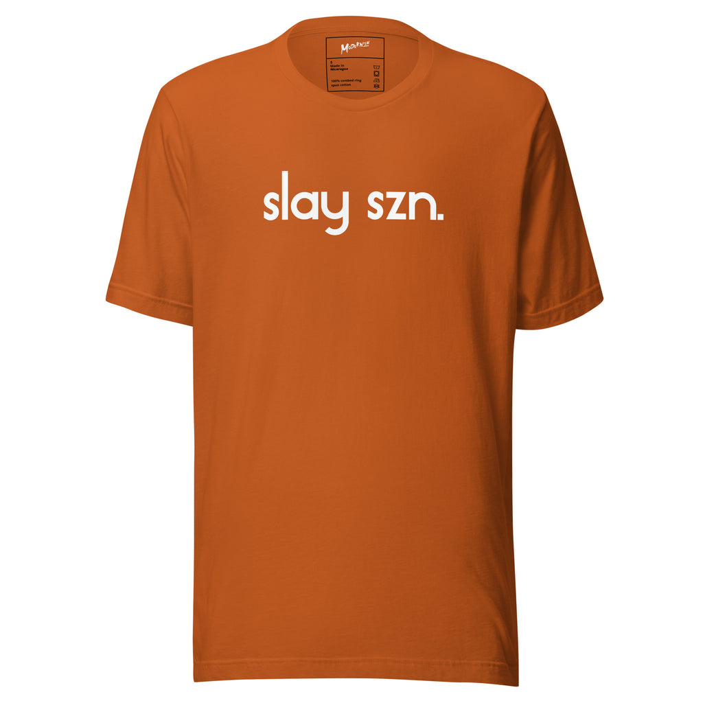 Slay Szn Unisex T-Shirt White Writing