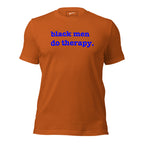 Black Men Do Therapy T-Shirt - Blue Writing