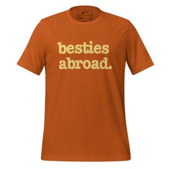 Besties Abroad Unisex T-Shirt - Yellow Writing