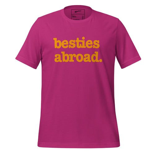 Besties Abroad Unisex T-Shirt - Orange Writing