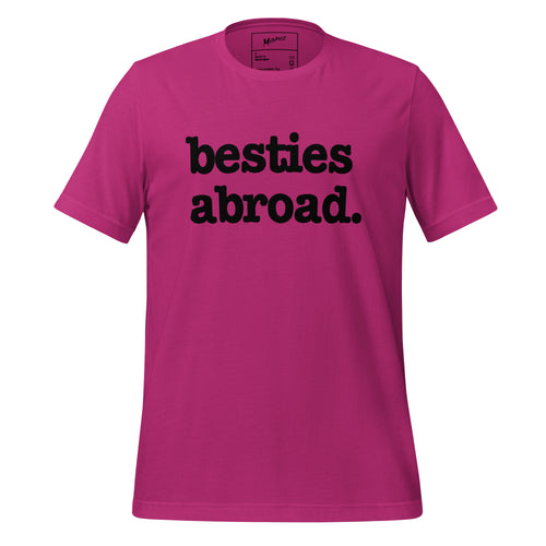 Besties Abroad Unisex T-Shirt - Black Writing