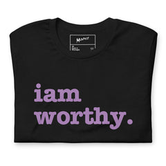 I Am Worthy Unisex T-Shirt - Lavendar