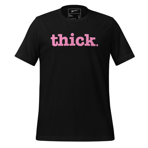 Thick Unisex T-Shirt - Pink Writing