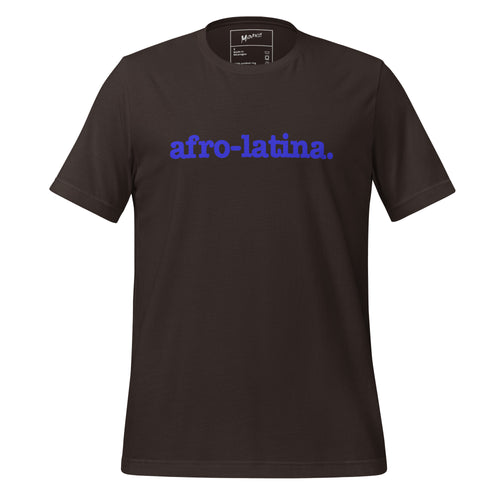 Afro-Latina Unisex T-Shirt - Blue Writing