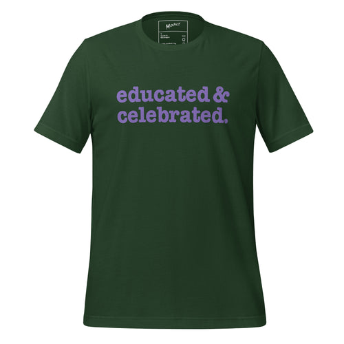 Educated & Celebrated Unisex T-Shirt - Purple Writing