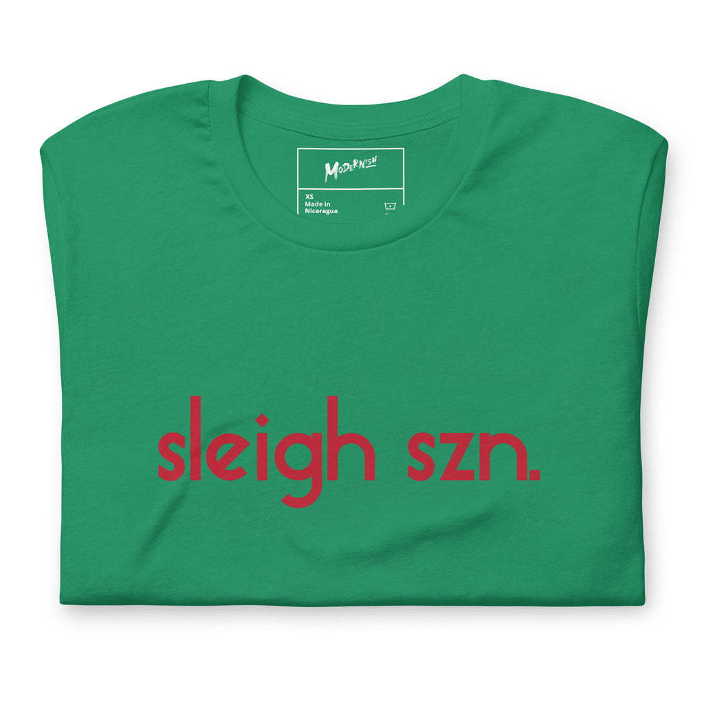 Sleigh Szn Unisex T-Shirt