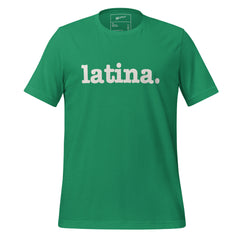 Latina Unisex T-Shirt - White Writing