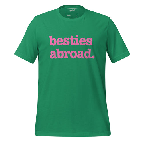 Besties Abroad Unisex T-Shirt - Pink Writing