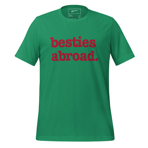 Besties Abroad Unisex T-Shirt - Red Writing