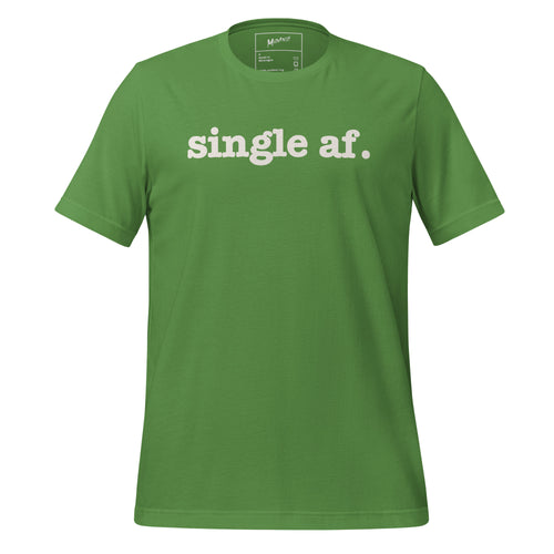 Single AF Unisex T-Shirt - White Writing