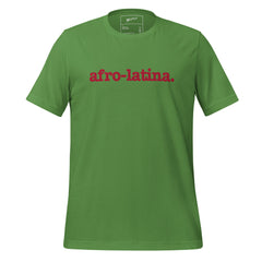 Afro-Latina Unisex T-Shirt - Red Writing