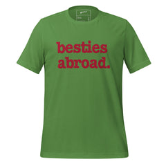 Besties Abroad Unisex T-Shirt - Red Writing