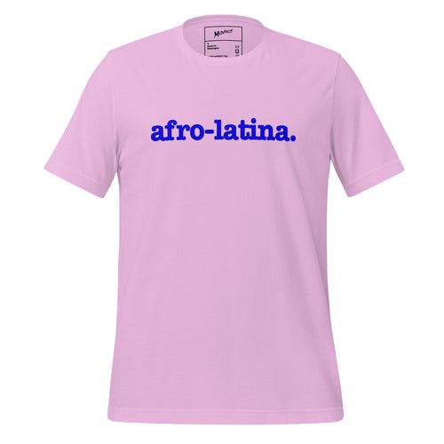 Afro-Latina Unisex T-Shirt - Blue Writing