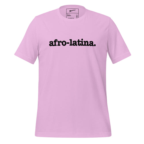 Afro-Latina Unisex T-Shirt - Black Writing