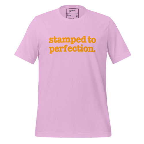 Stamped To Perfection Unisex T-Shirt - Orange Writing