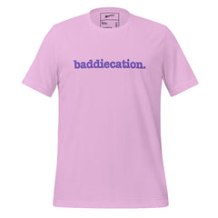 Baddiecation Unisex T-Shirt - Purple Writing