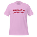 Stamped To Perfection Unisex T-Shirt - Red Writing