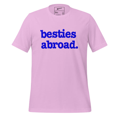 Besties Abroad Unisex T-Shirt - Blue Writing