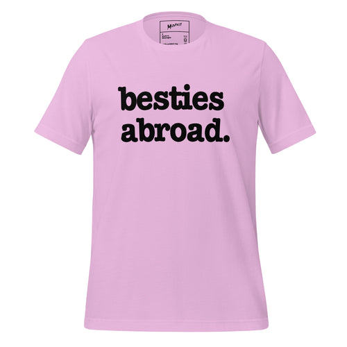 Besties Abroad Unisex T-Shirt - Black Writing