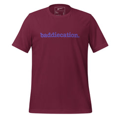 Baddiecation Unisex T-Shirt - Purple Writing