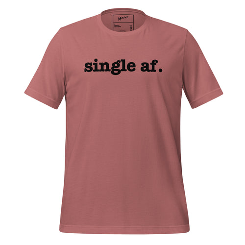 Single AF Unisex T-Shirt - Black Writing