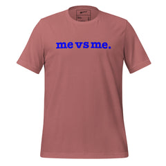 Me vs Me Unisex T-Shirt - Blue Writing