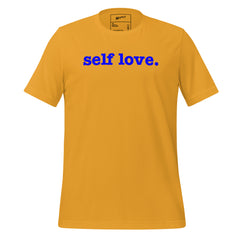 Self Love Unisex T-Shirt - Blue Writing