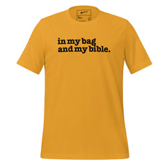 In My Bag And My Bible Unisex T-Shirt