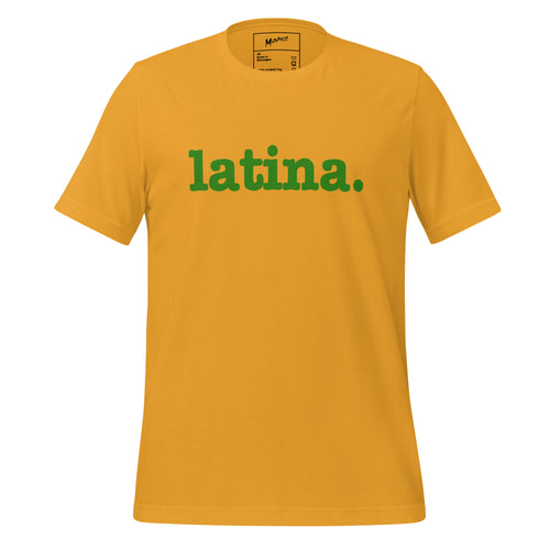 Latina Unisex T-Shirt - Green Writing