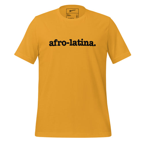 Afro-Latina Unisex T-Shirt - Black Writing