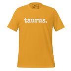 Taurus Unisex T-Shirt - White Writing