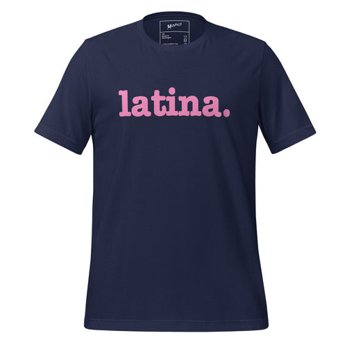 Latina Unisex T-Shirt - Pink Writing