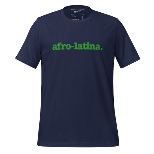 Afro-Latina Unisex T-Shirt - Green Writing