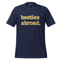 Besties Abroad Unisex T-Shirt - Yellow Writing