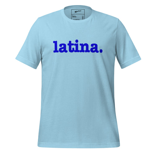 Latina Unisex T-Shirt - Blue Writing