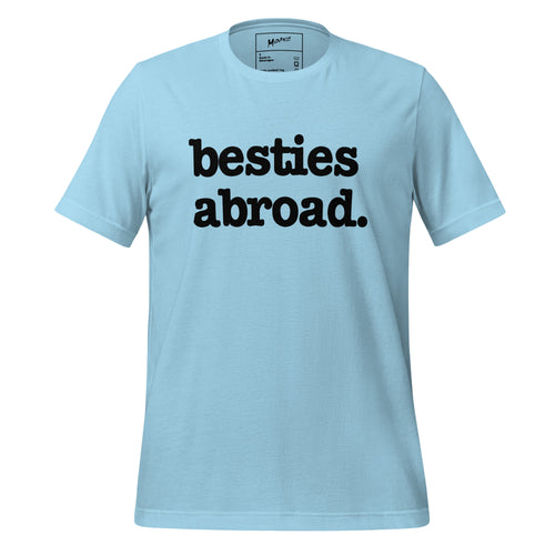 Besties Abroad Unisex T-Shirt - Black Writing