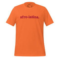 Afro-Latina Unisex T-Shirt - Red Writing